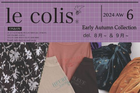 保護中: 【写真・カタログ】le colis 2024.6月展 ～ Early Autumn Collection ～
